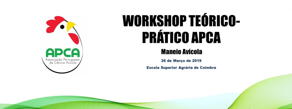 Workshop Teórico Prático da APCA sobre maneio avícola na Escola Superior Agrária em Coimbra