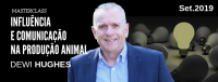 Masterclass de Influência e comunicação na produção animal