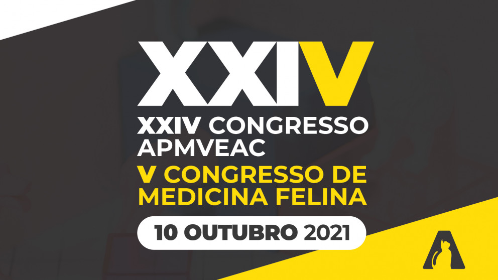 XXIV Congresso APMVEAC - V Congresso de Medicina Felina