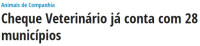 A OMV na Comunicação Social - Cheque Veterinário já conta com 28 Municípios