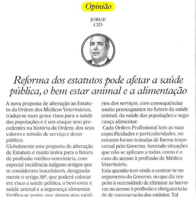 Jornal I - 'Reforma do Estatuto pode afetar a saúde pública, o bem-estar animal e alimentação', refere Bastonário da OMV