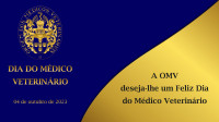 A OMV deseja-lhe um Feliz Dia do Médico Veterinário! 32º Aniversário da OMV - 04 de outubro