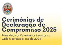 Cerimónia de Compromisso da Ordem dos Médicos Veterinários 2025 - Região Sul, 17 de maio de 2025