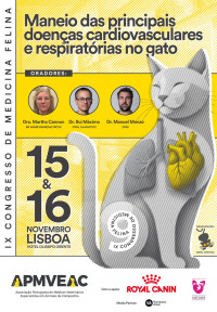 IX Congresso de Medicina Felina – Maneio das principais doenças cardiovasculares e respiratórias no gato - APMVEAC