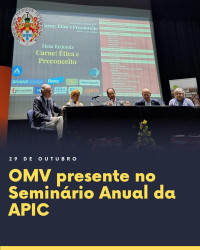 OMV presente no Seminário Anual da APIC