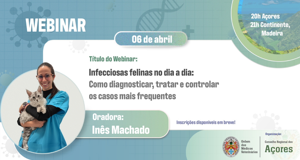 Webinar -  Infeciosas felinas no dia a dia : Como Diagnosticar , tratar e controlar os casos mais frequentes