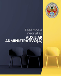 Abertura de procedimento para contratação de Auxiliar Administrativo/a