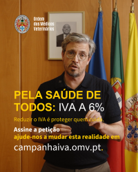 Apelo à divulgação da Campanha de Redução do IVA dos Serviços Médico-Veterinários