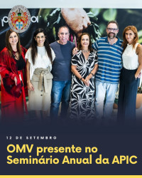OMV presente no Seminário Anual da APIC