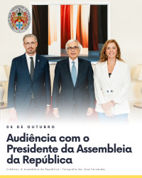 Audiência com o Presidente da Assembleia da República